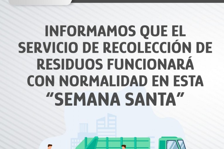 SERVICIO DE RECOLECCIÓN DE BASURA SE MANTENDRÁ DURANTE SEMANA SANTA EN ...