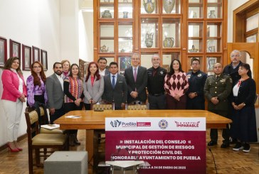 Se instala el Consejo Municipal de Gestión de Riesgos y Protección Civil del Municipio de Puebla