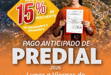 ARIADNA AYALA ANUNCIA DESCUENTO DEL 15% POR PAGO ANTICIPADO DEL PREDIAL 2026